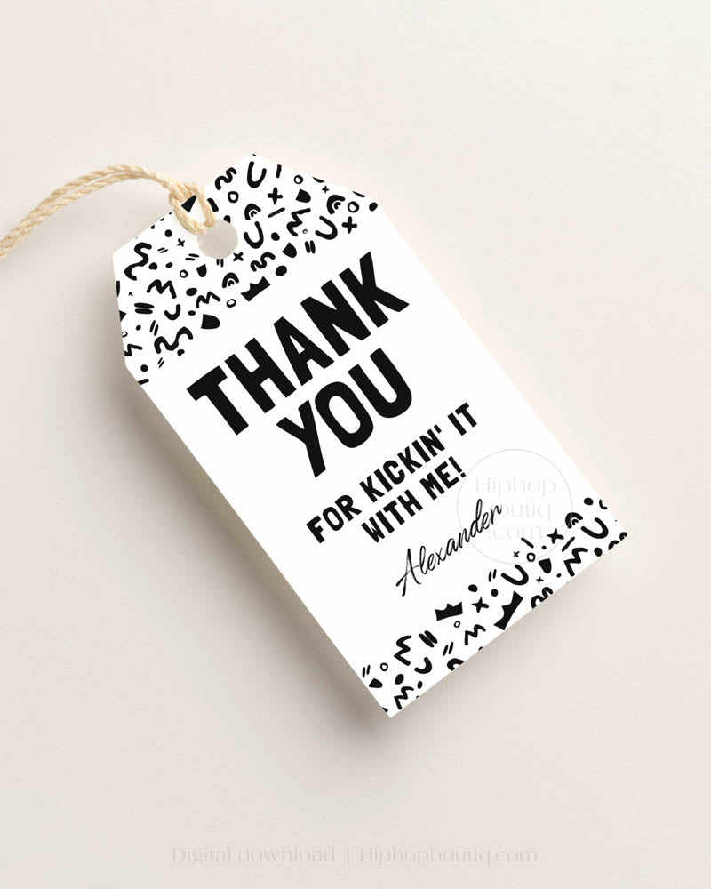 Thanks For Kickin It Hip hop Themed Party Favor Tag