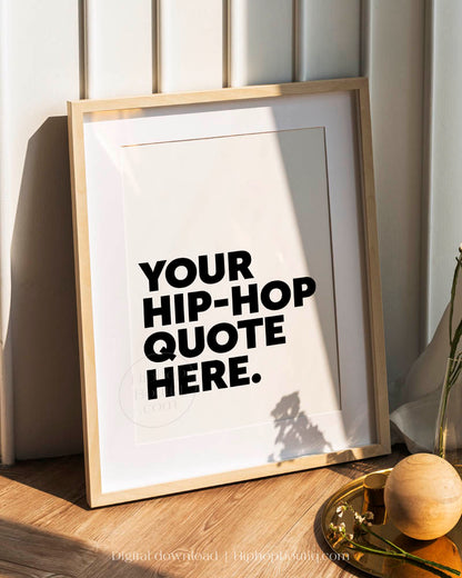 Custom Hip Hop Quote Poster