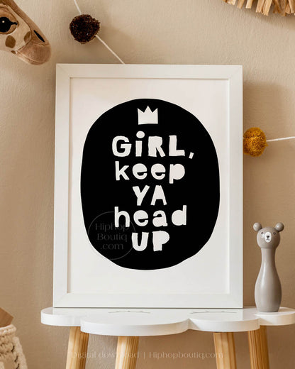 Girl Keep Ya Head Up Nursery Wall Decor - HiphopBoutiq