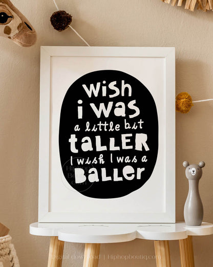 I Wish I Was A Little Bit Taller Nursery Art - HiphopBoutiq