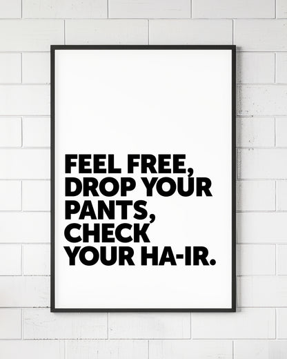 Drop Your Pants Hip Hop Sign