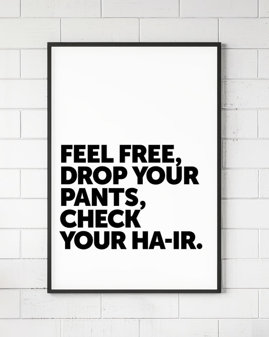 Drop Your Pants Hip Hop Sign