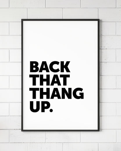 Back That Thang Up Rap Sign