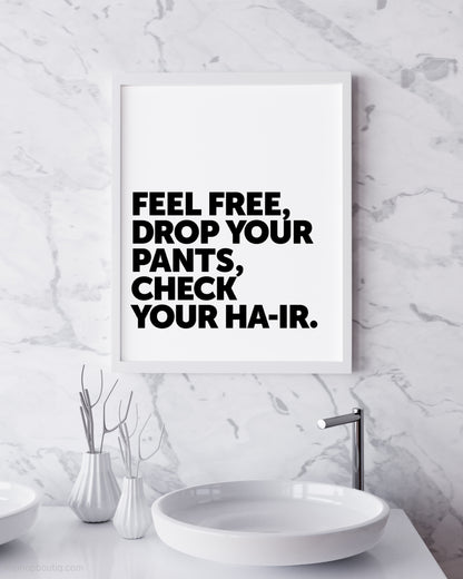 Drop Your Pants Hip Hop Sign