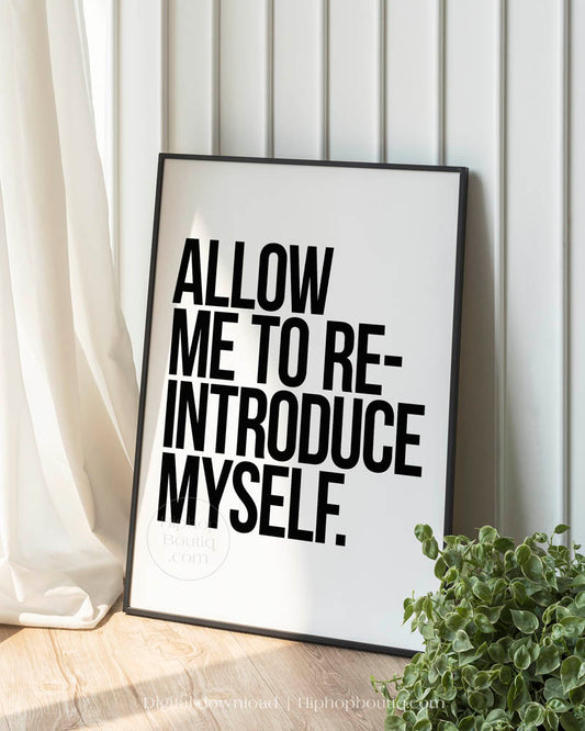 Allow Me To Re-Introduce Myself Poster