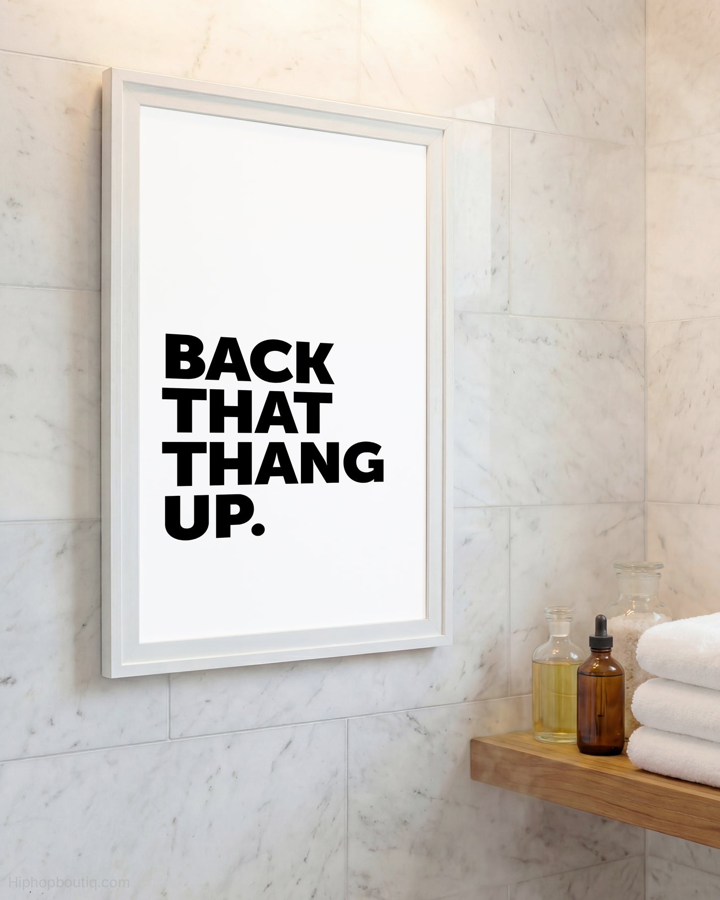 Back That Thang Up Rap Sign