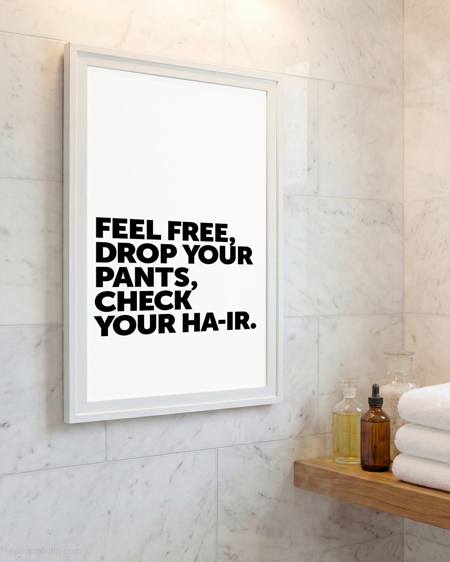Drop Your Pants Hip Hop Sign