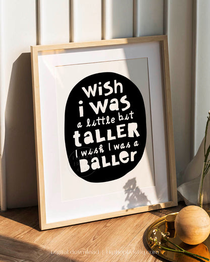 I Wish I Was A Little Bit Taller Nursery Art - HiphopBoutiq