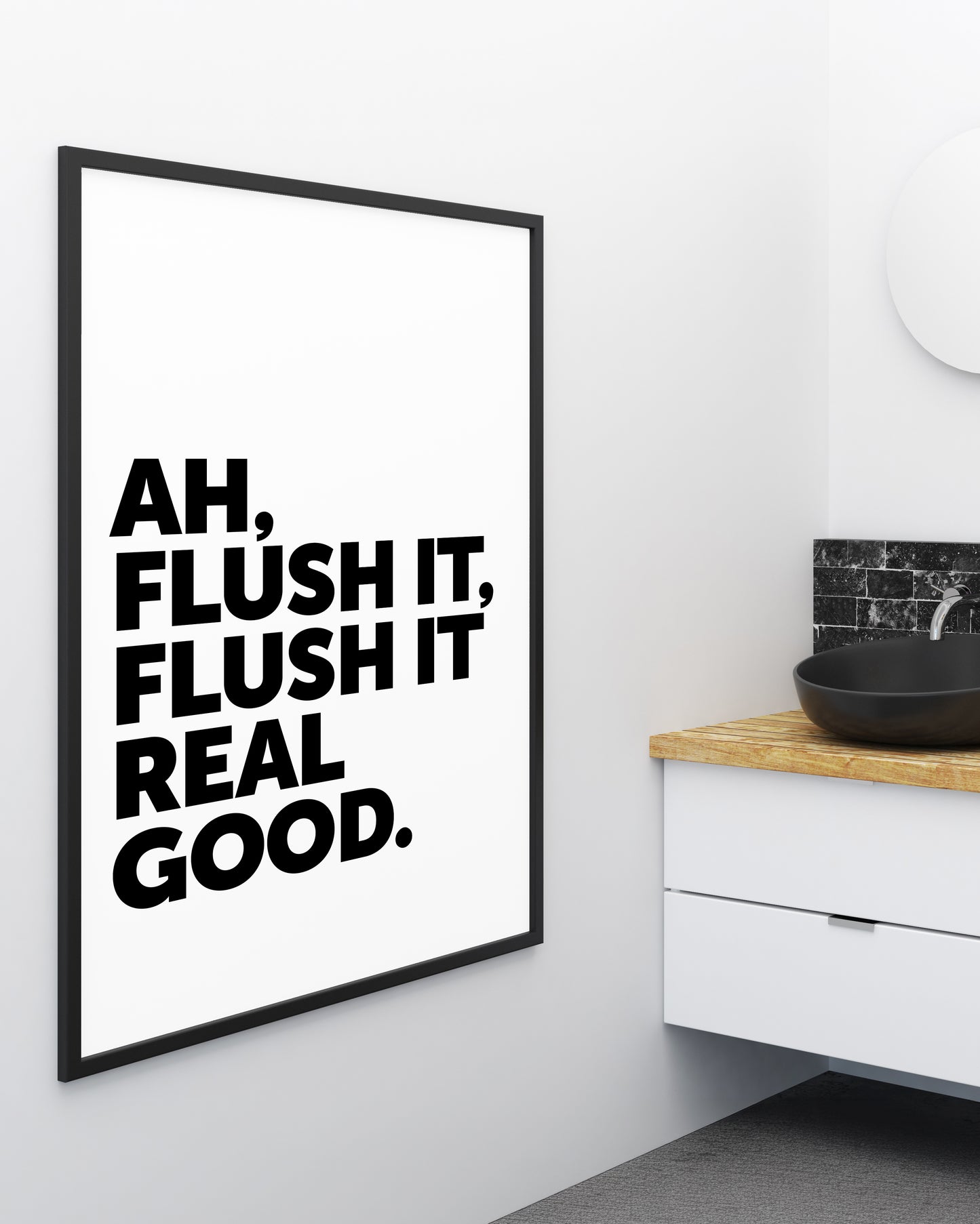 Flush It Real Good Hip Hop Sign