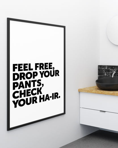 Drop Your Pants Hip Hop Sign