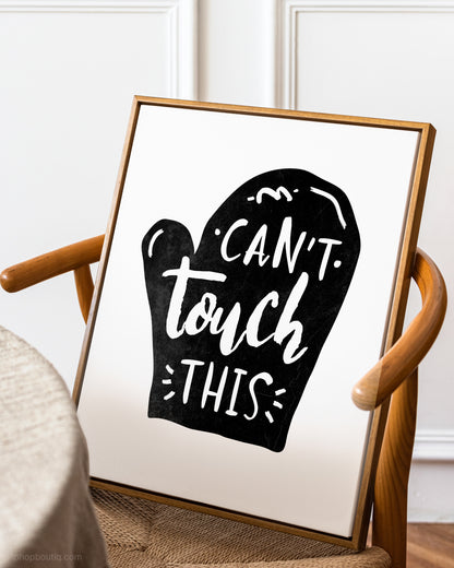 Can't Touch This 90s Rap Sign
