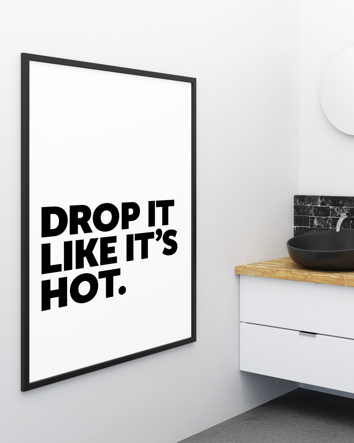 Drop It Like It's Hot Hip Hop Sign