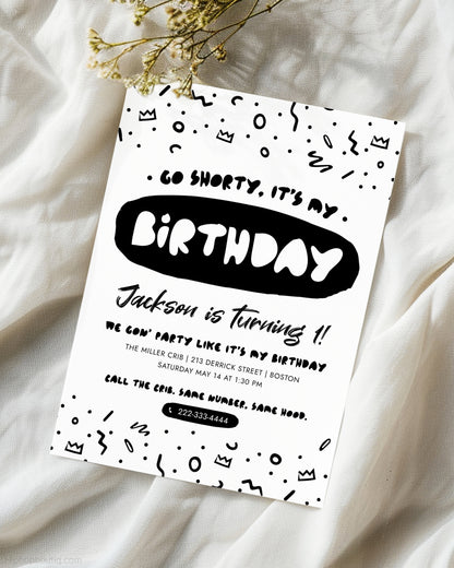 Go Shorty It's My Birthday Editable Invitation Template - HiphopBoutiq