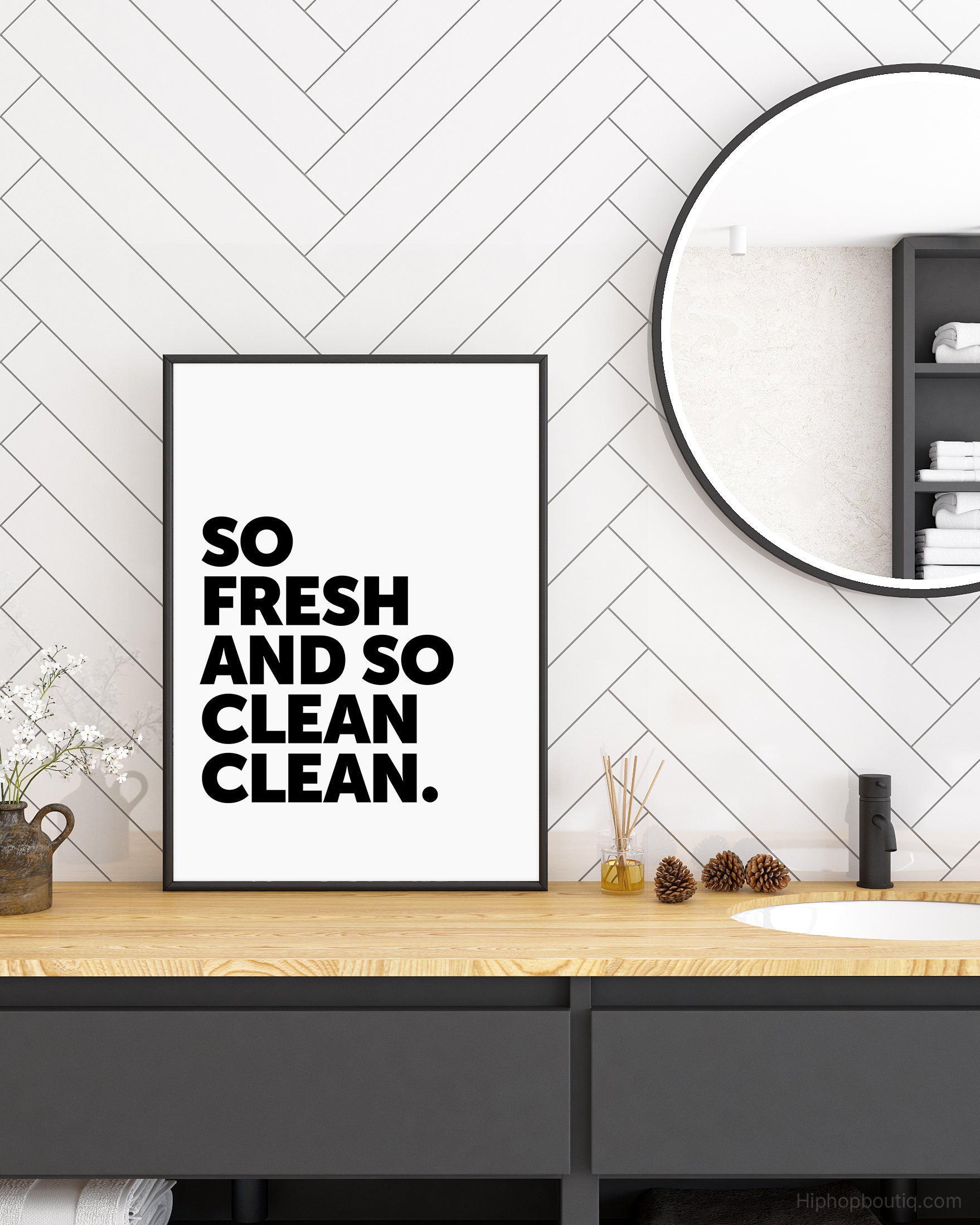 So Fresh And So Clean Sign - HiphopBoutiq