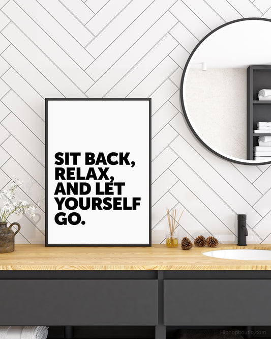 Sit Back Relax Hip Hop Wall Art