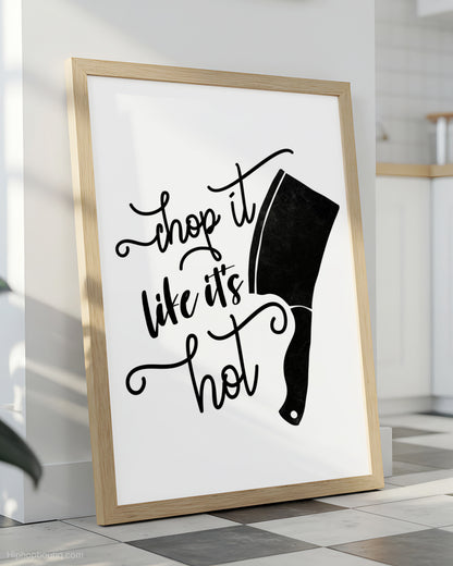 Chop It Like It's Hot Rap Themed Sign