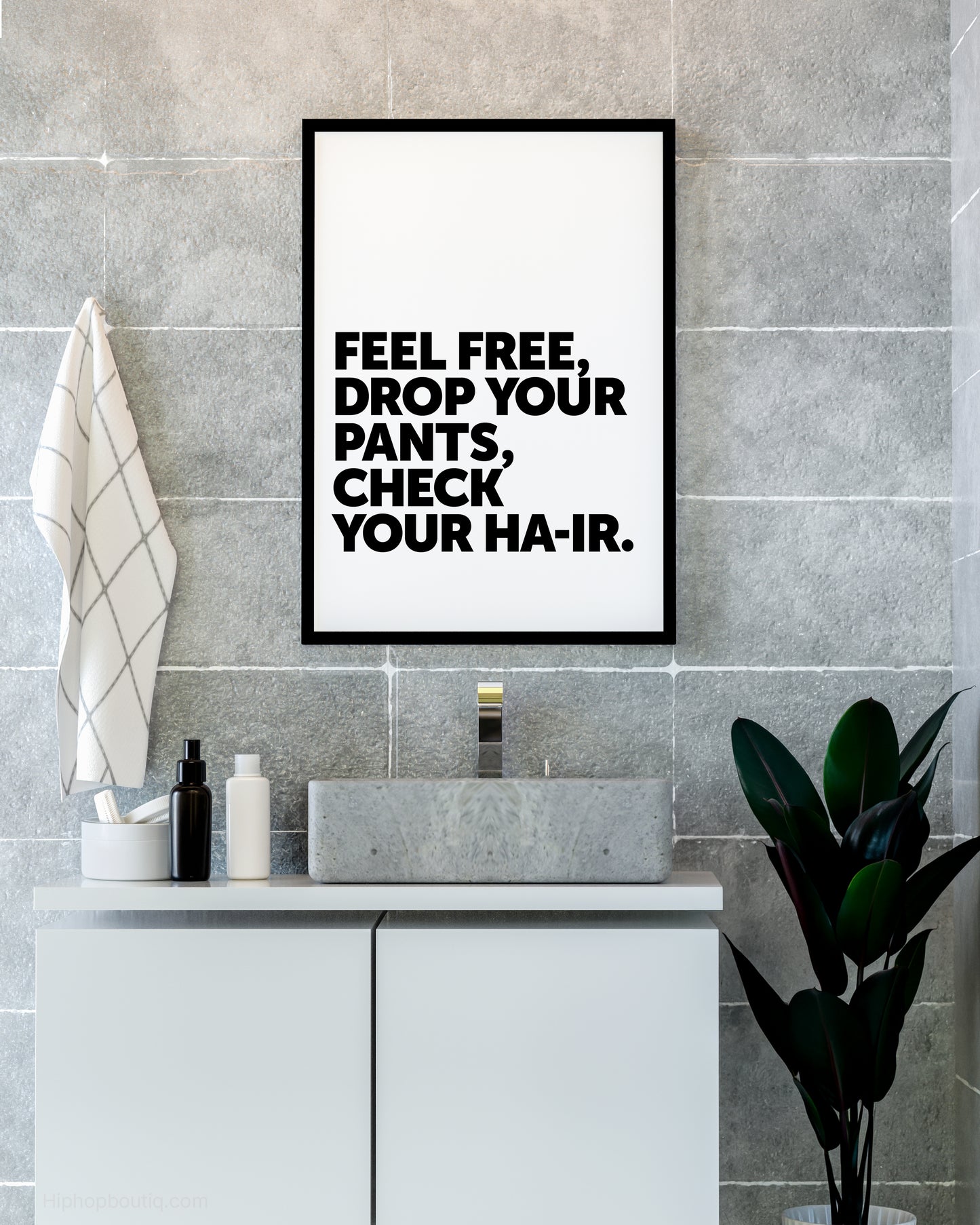 Drop Your Pants Hip Hop Sign