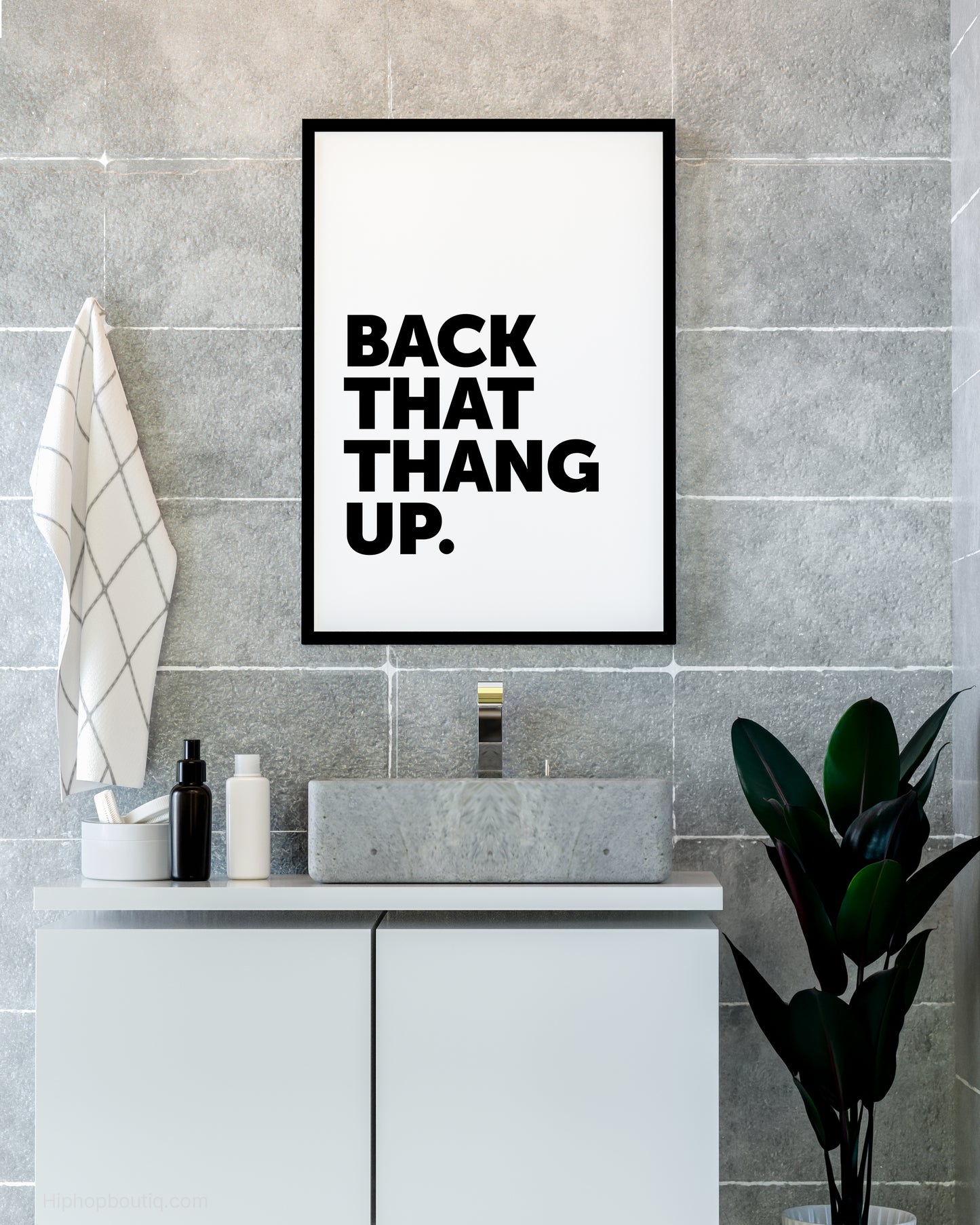 Back That Thang Up Rap Sign