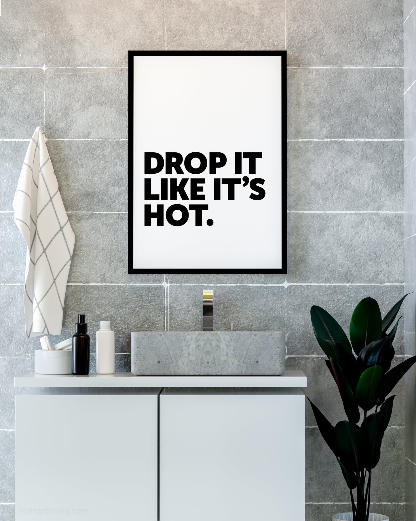Drop It Like It's Hot Hip Hop Sign