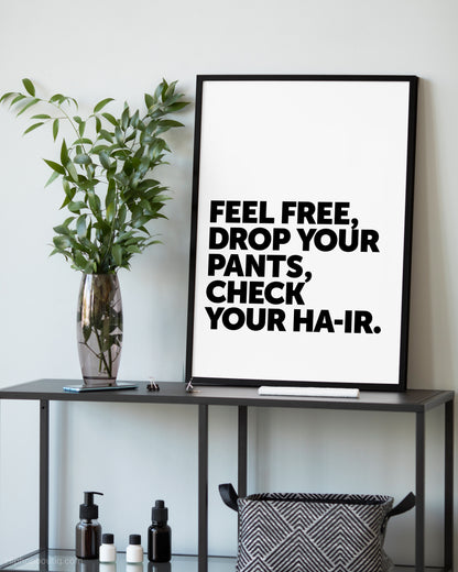 Drop Your Pants Hip Hop Sign