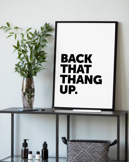 Back That Thang Up Rap Sign
