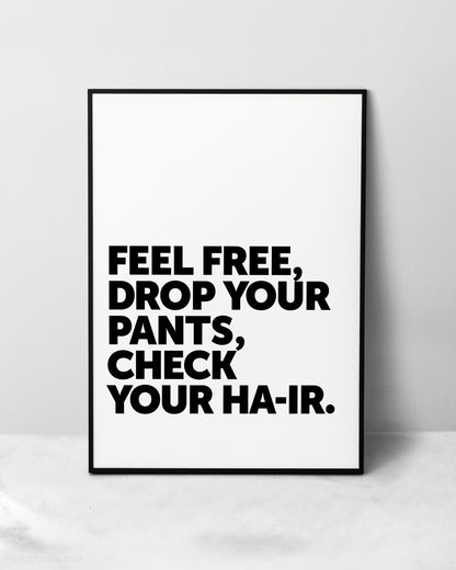 Drop Your Pants Hip Hop Sign