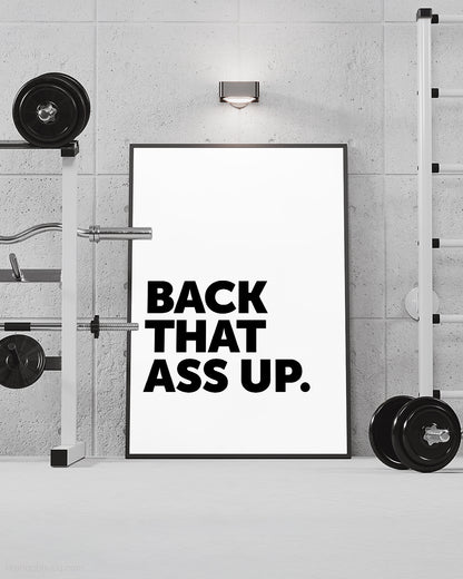 Back That Ass Up Rap Sign