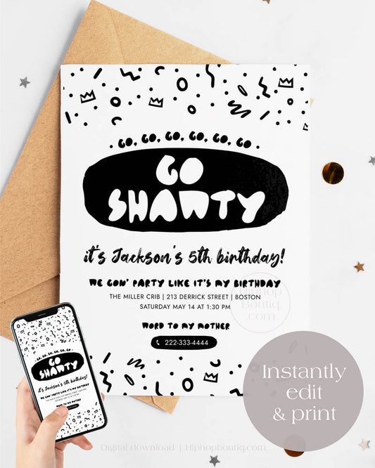 Go shawty it's your birthday invitation template | Hip hop party theme invite