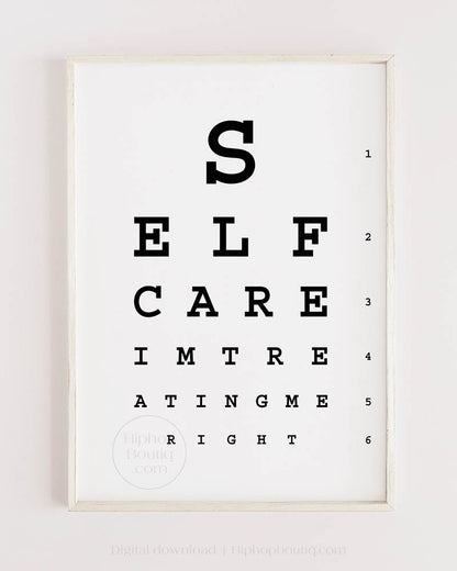 Self care, I'm treatin' me right poster | Hip hop office decor | Rap eye test chart for office - HiphopBoutiq