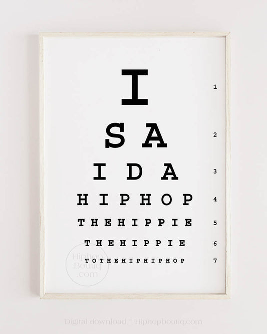 I said a hip hop lyrics for office wall | Hip hop office decor | Eye test chart - HiphopBoutiq