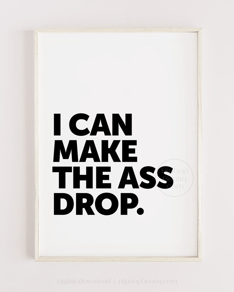 Today was a good day poster | Hip hop bathroom decor - HiphopBoutiq