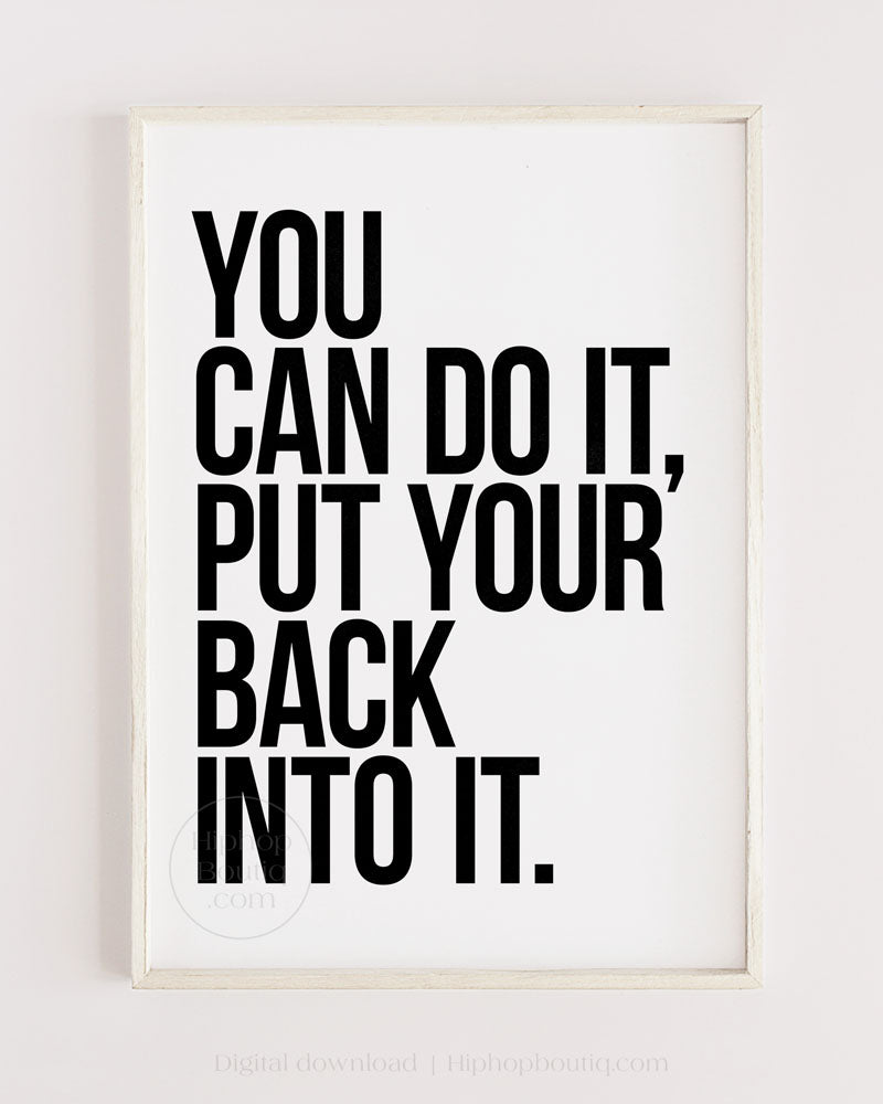 You can do it put your back into it poster | Old school hip hop rap lyric wall art