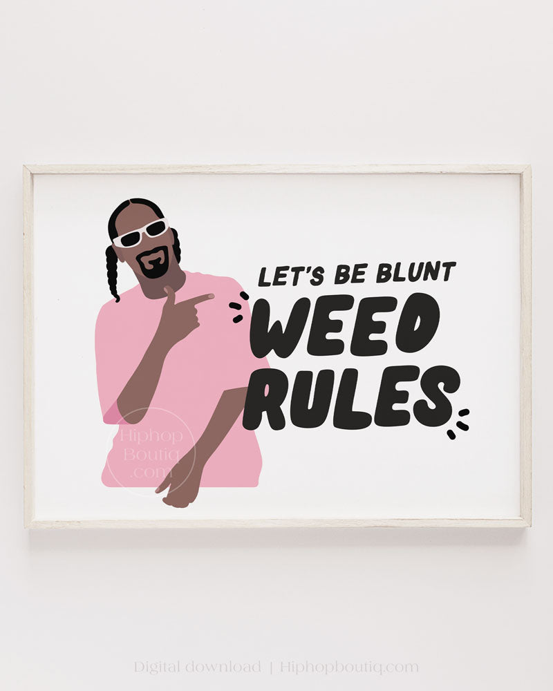 Weed rules | Old school rapper poster | 90s hip hop artist wall art - HiphopBoutiq