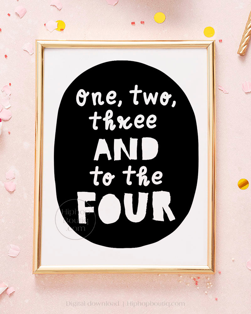One two three and to the four | Hip hop 4th birthday party decoration