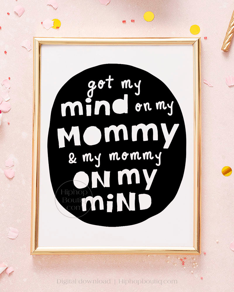 Mind on my mommy and my mommy on | Hip hop baby shower decoration - HiphopBoutiq