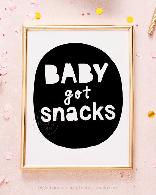 Baby Got Snacks Hip Hop Party Sign