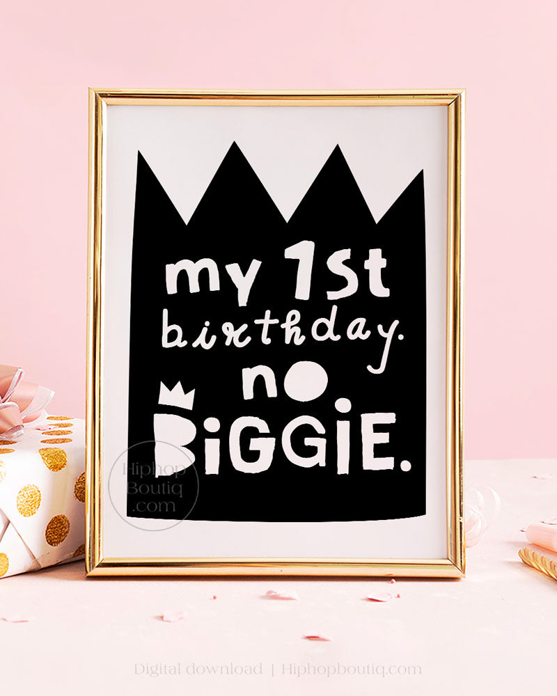 The Big One Birthday Notorious Party Sign Bundle
