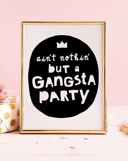 Ain't nothing but a gangsta party theme decorations | 90s hip hop birthday - HiphopBoutiq