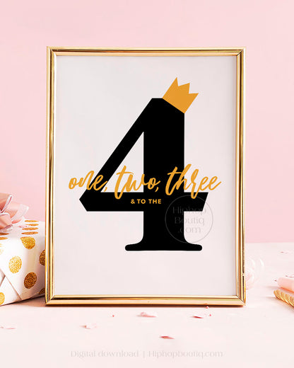 One, Two, Three & To The Four Birthday Sign