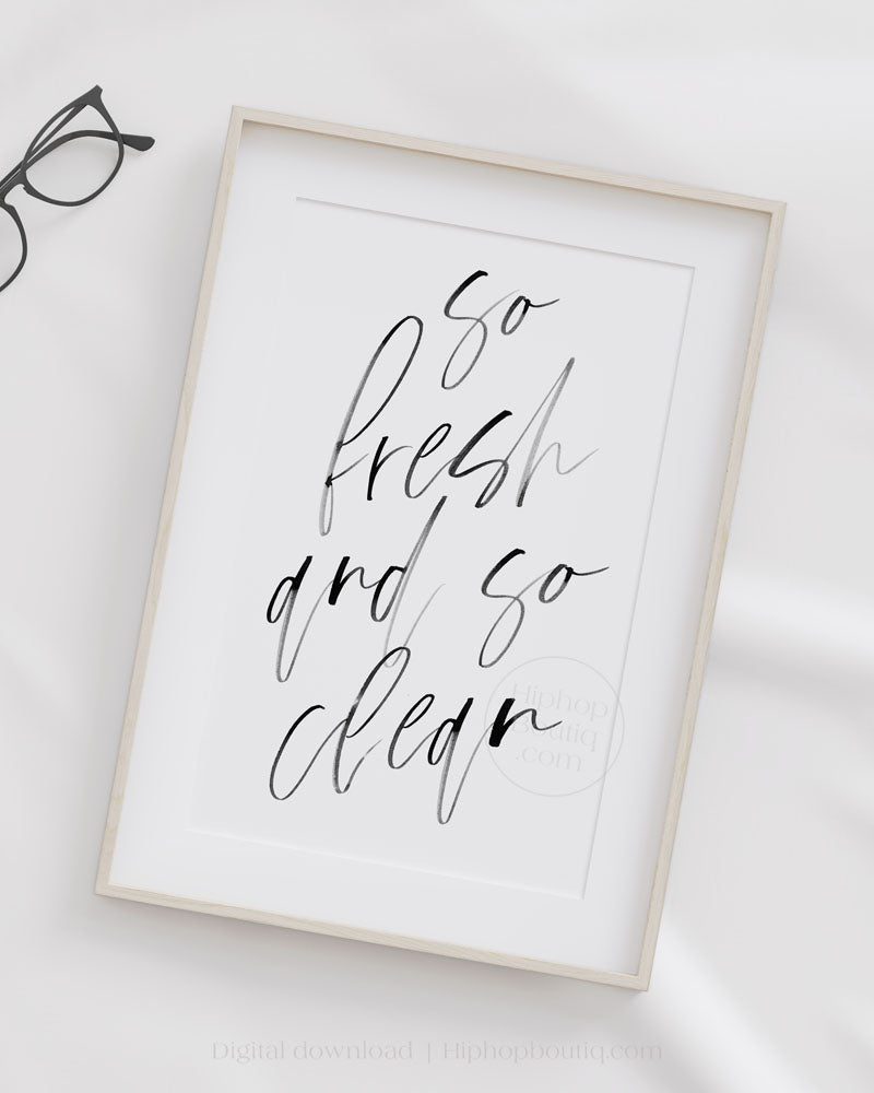 So fresh and so clean sign | Hip hop bedroom decor - HiphopBoutiq