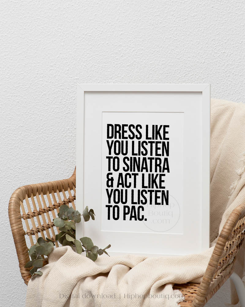 Dress like you listen to | Boss babe quote text poster