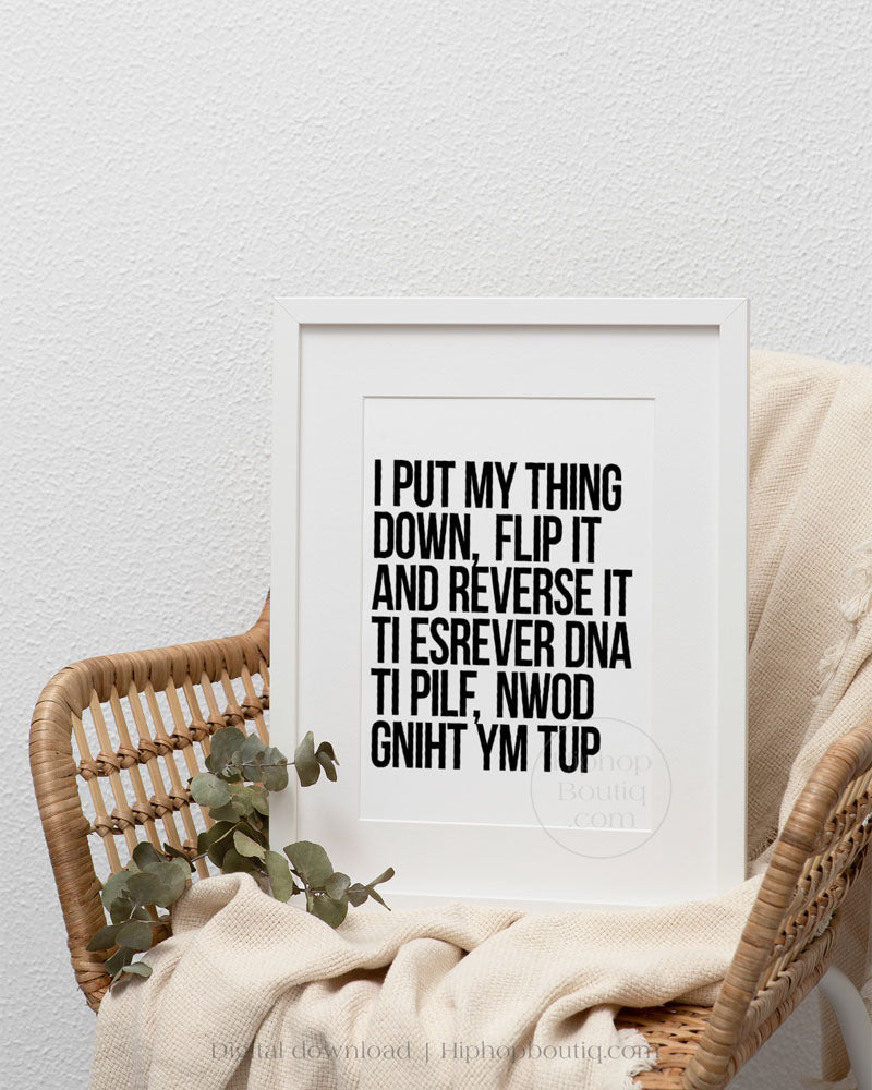 I Put My Thing Down Poster