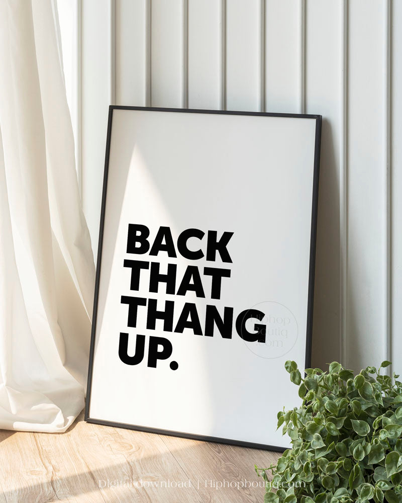 Back that thang up | Hip hop themed bathroom sign | Old school hip hop bathroom - HiphopBoutiq