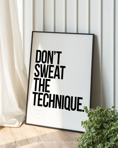 Don't Sweat The Technique Poster