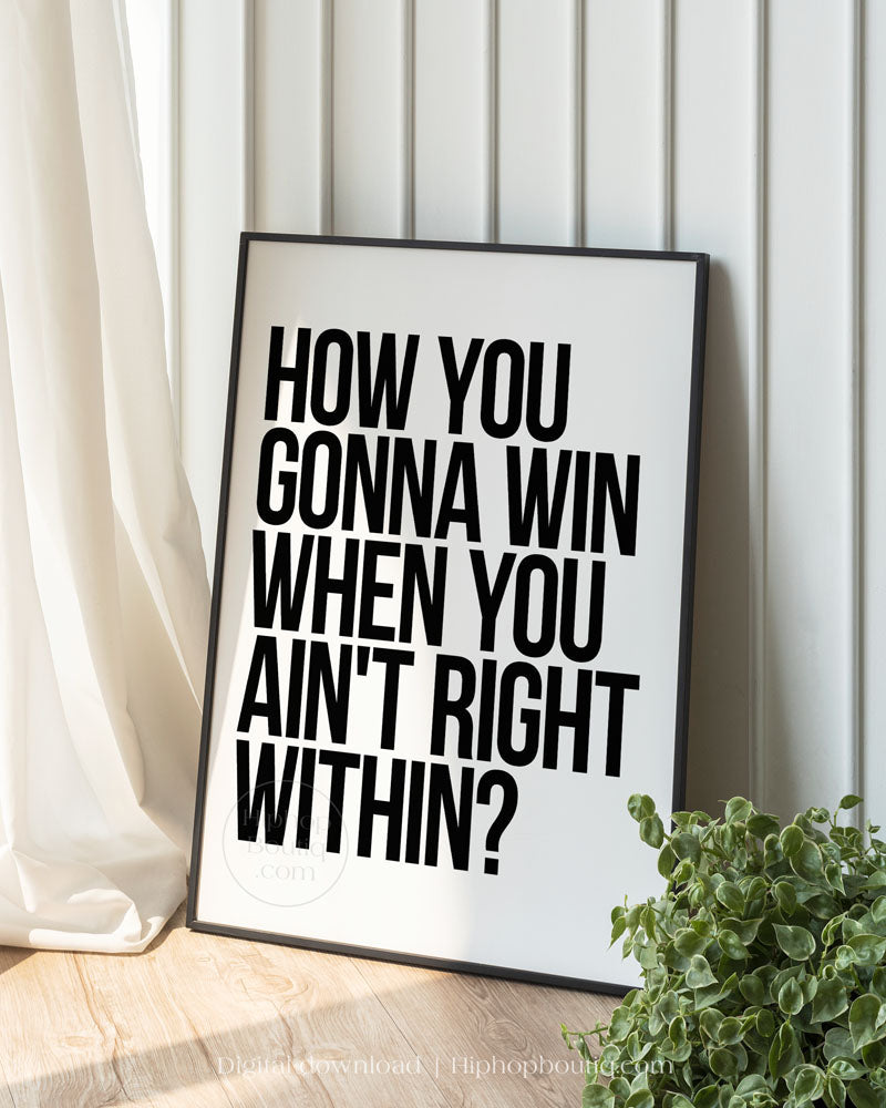 How You Gonna Win Poster HiphopBoutiq How you gonna win poster hiphopboutiq
