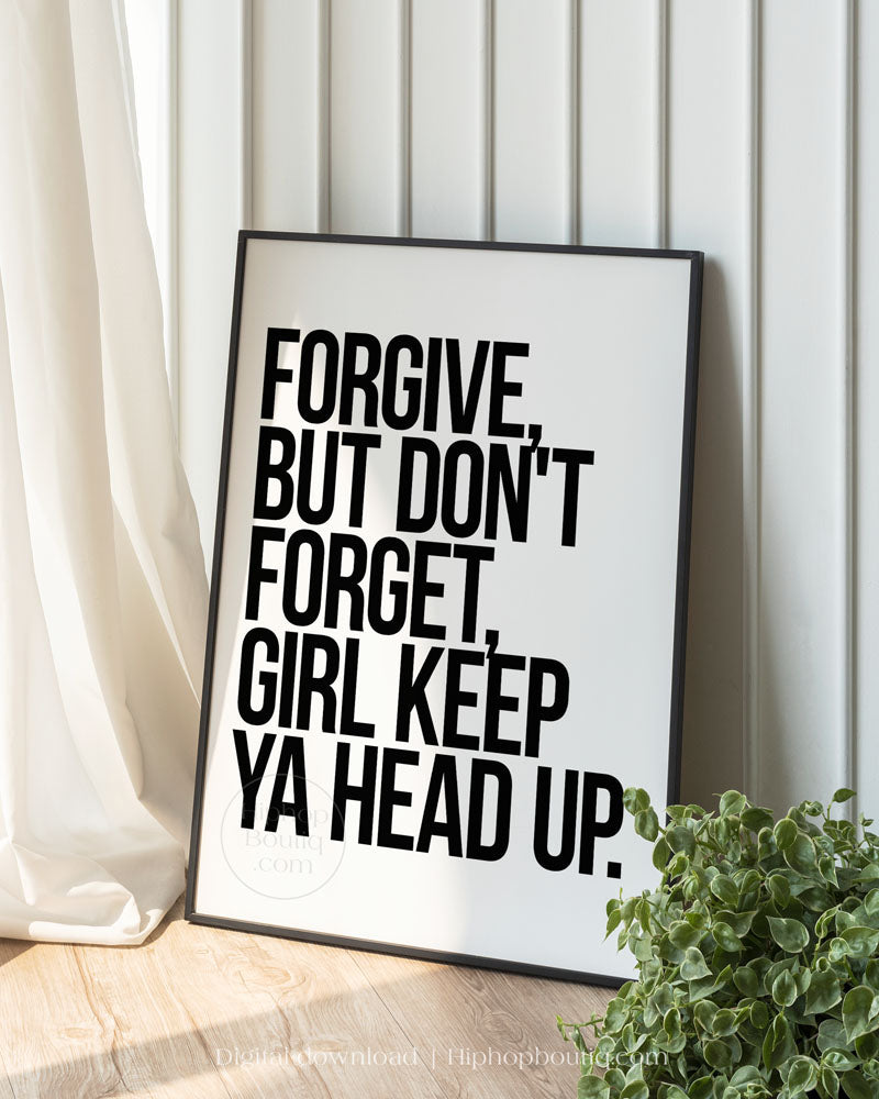 Girl keep ya head up poster | Hip hop wall art for office space | Rap