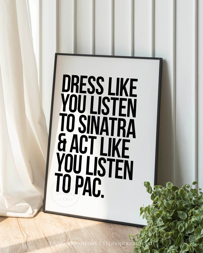Dress like you listen to | Boss babe quote text poster