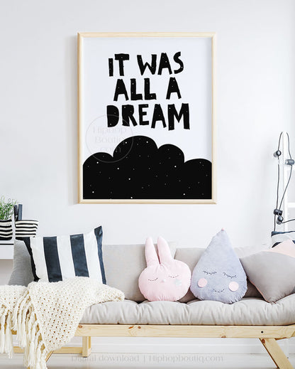 It was all a dream sign | Hip hop themed nursery wall art | Baby room decor poster - HiphopBoutiq