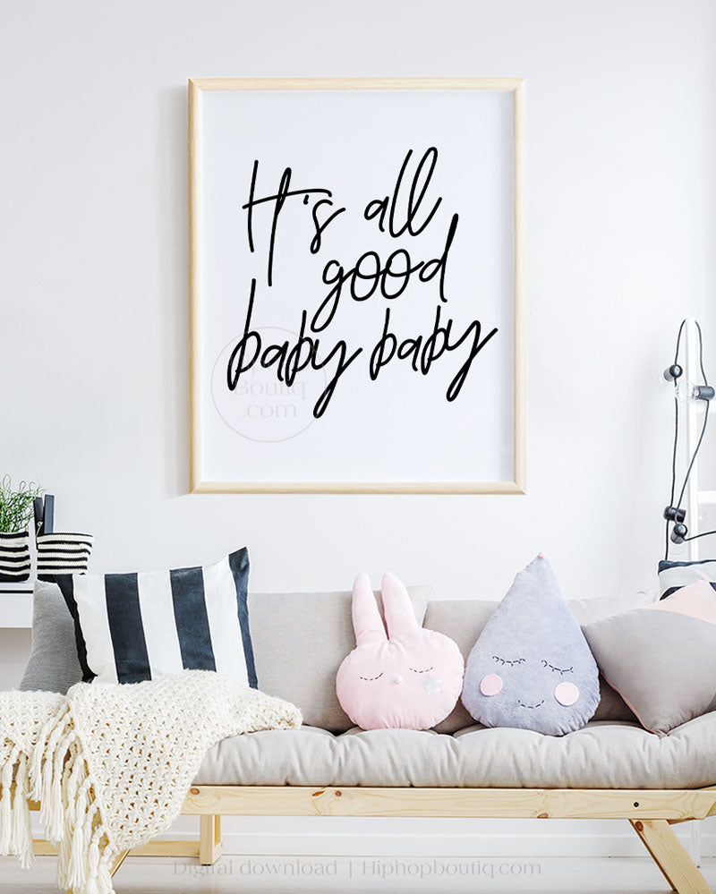 Hip hop themed nursery poster | It's all good baby baby sign | hip hop nursery decor