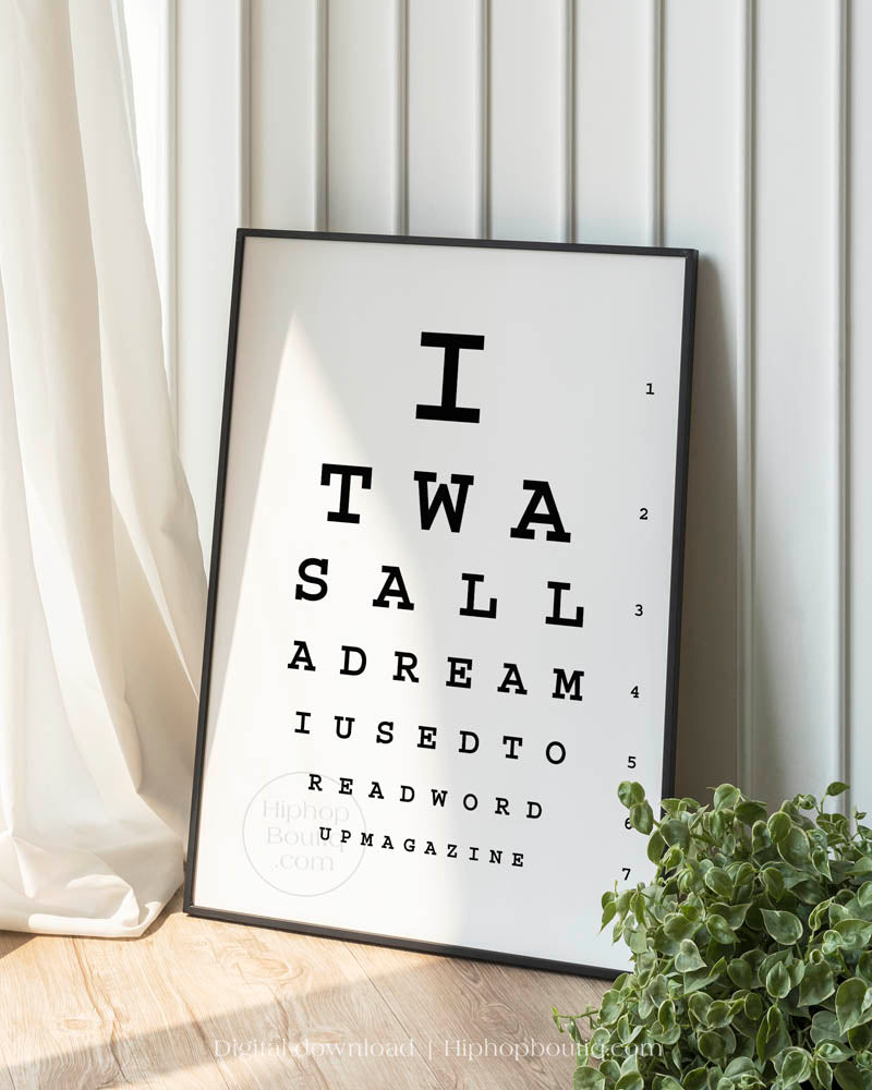 It was all a dream sign | Hip hop office decor | Eye test chart poster for office - HiphopBoutiq